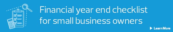 Financial year end checklist for small business owners